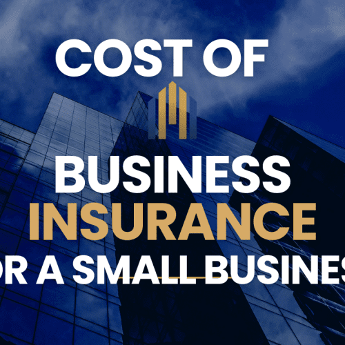 Cost of Business Insurance for a Small Business: Compare Policies & Prices