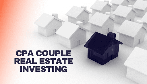 cpa couple real estate investing
