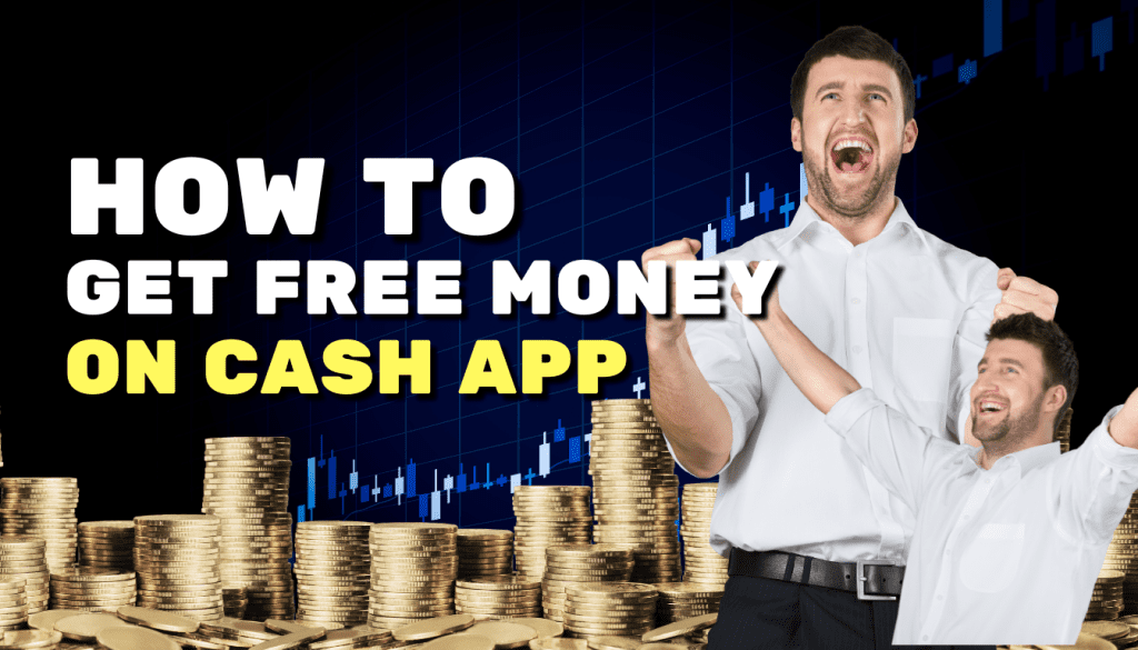 How to Get Free Money on Cash App
